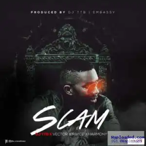 DJ TTB - Scam (ft. Vector, Rayce & Harmony)